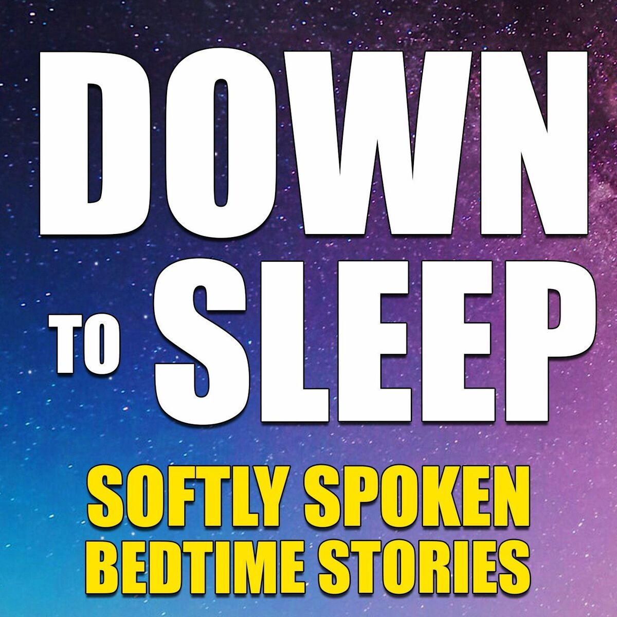Show cover of Down To Sleep (Audiobooks & Bedtime Stories)