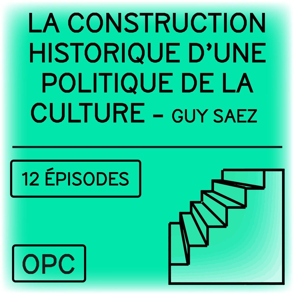 Show cover of La construction historique d'une politique de la culture