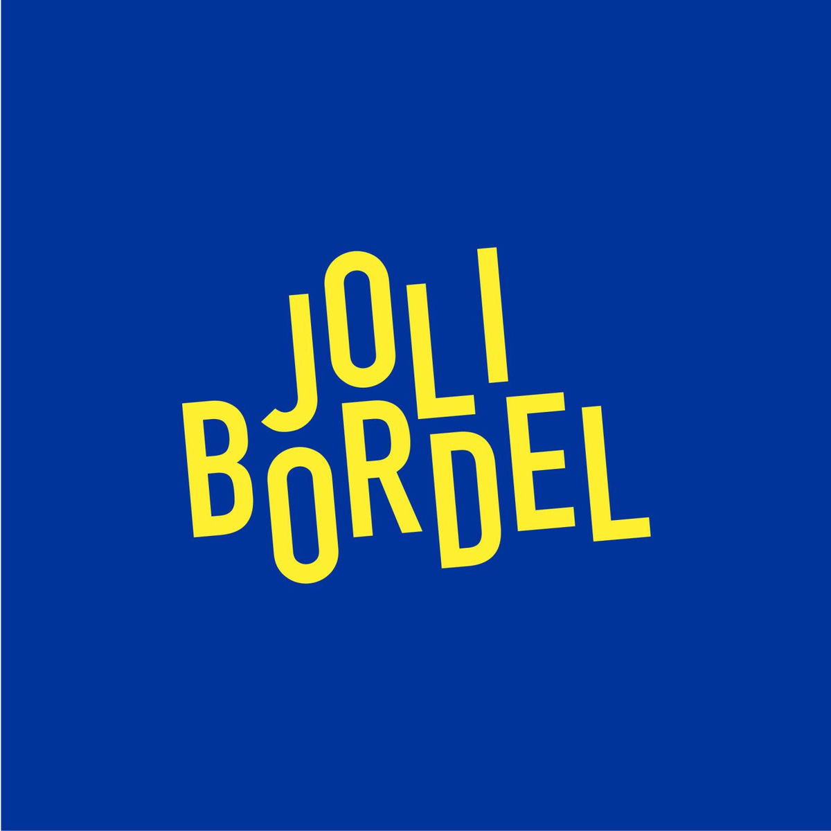 Show cover of Joli Bordel