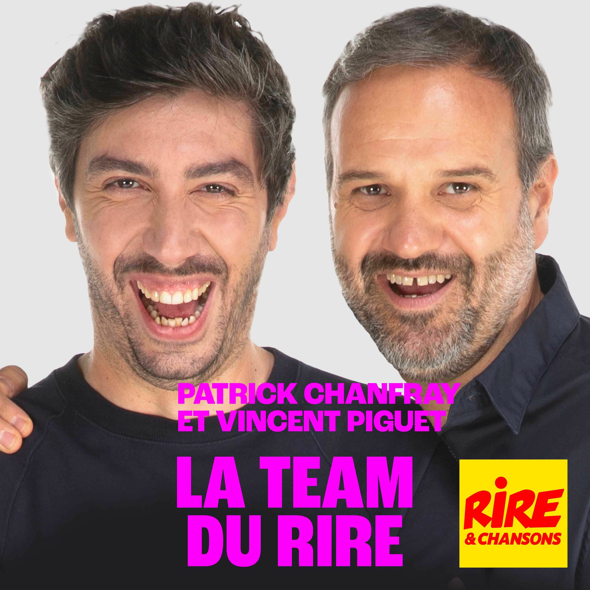 Show cover of Patrick Chanfray et Vincent Piguet - La Team du Rire