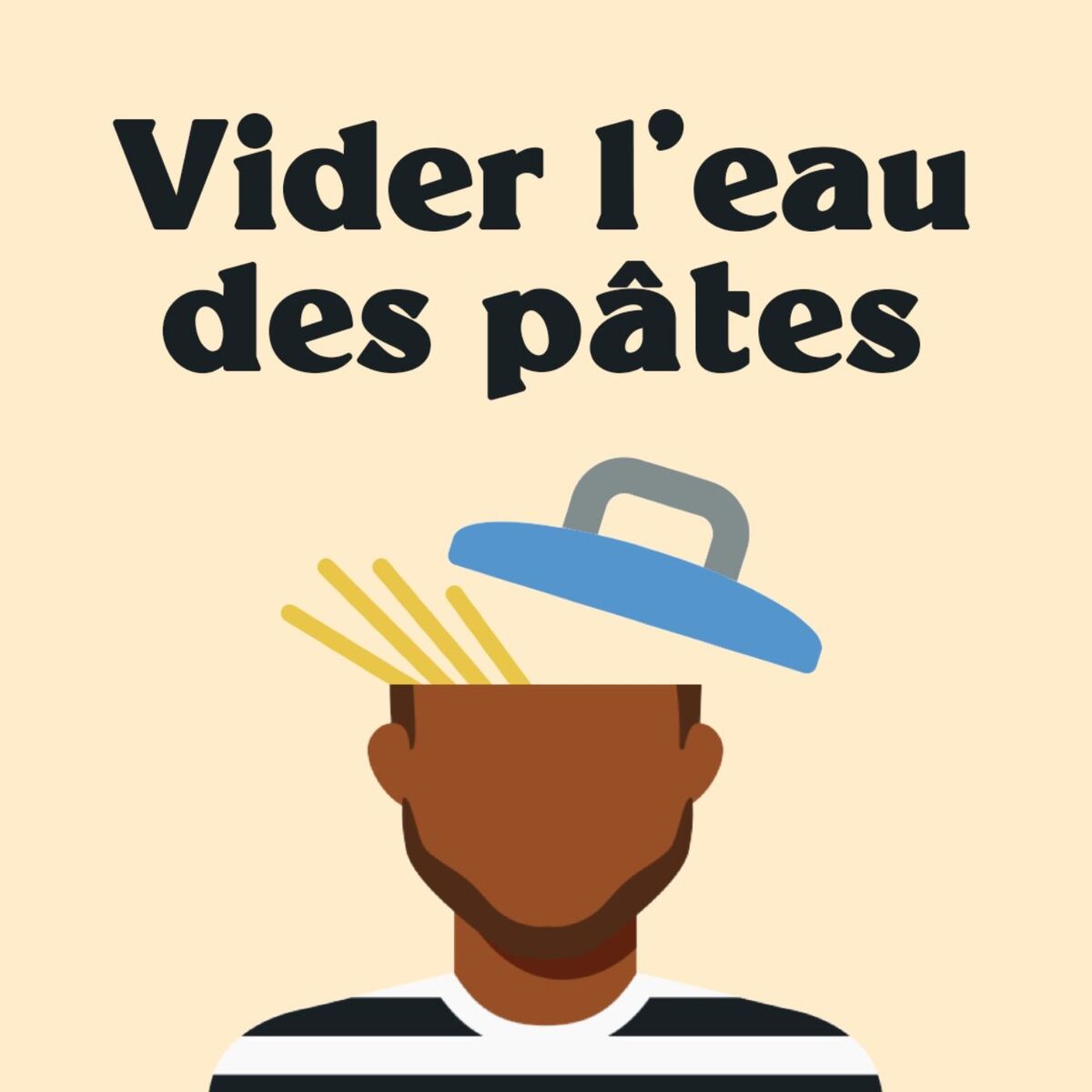 Show cover of Vider l'eau des pâtes