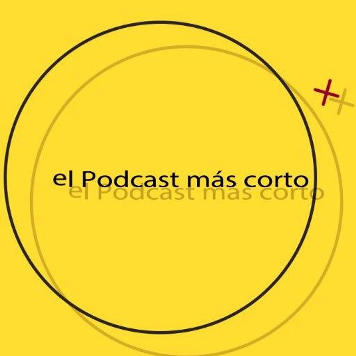 Show cover of El Podcast más corto del mundo
