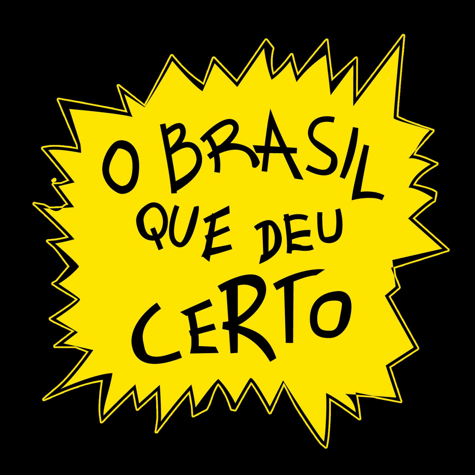 Show cover of O Brasil Que Deu Certo