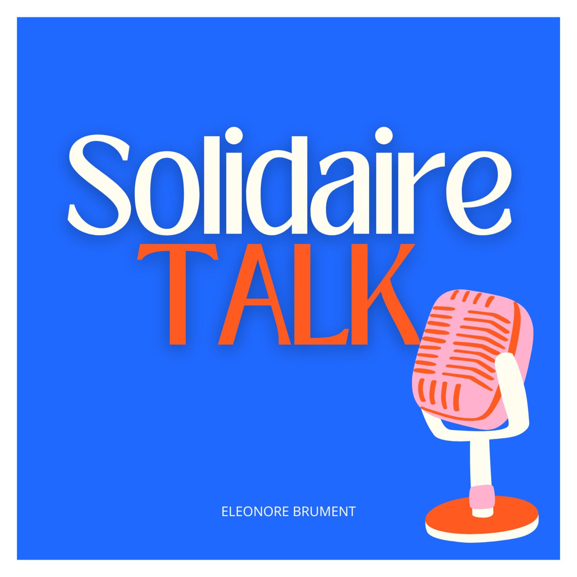 Show cover of Solidaire Talk