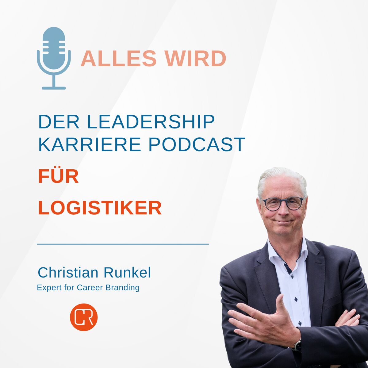 Show cover of ALLES WIRD | Der Leadership Karriere Podcast für Logistiker