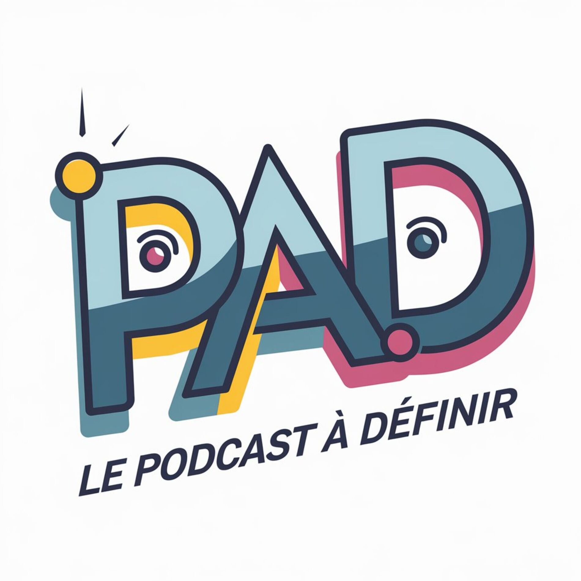 Show cover of PAD - le padcast à définir