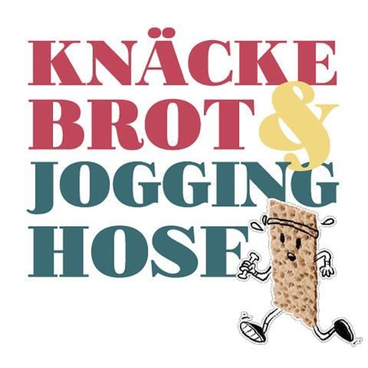 Show cover of Knäckebrot & Jogginghose