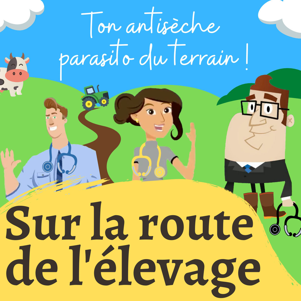 Show cover of 🩺  Sur la route de l'élevage 🚜
