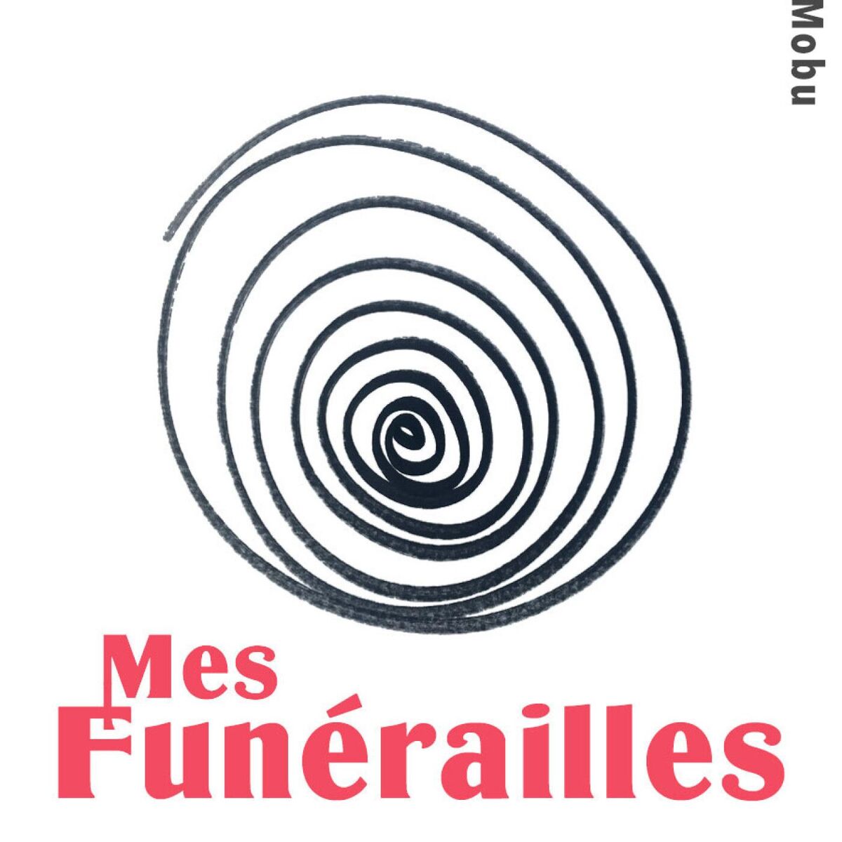 Show cover of Mes Funérailles