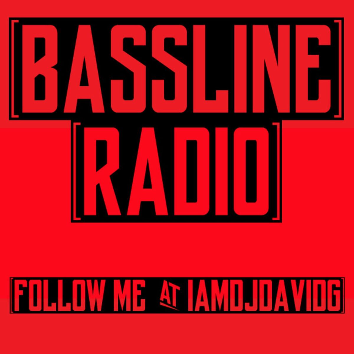 Show cover of Bassline Radio : DJ Mixes by @iamdjdavidg