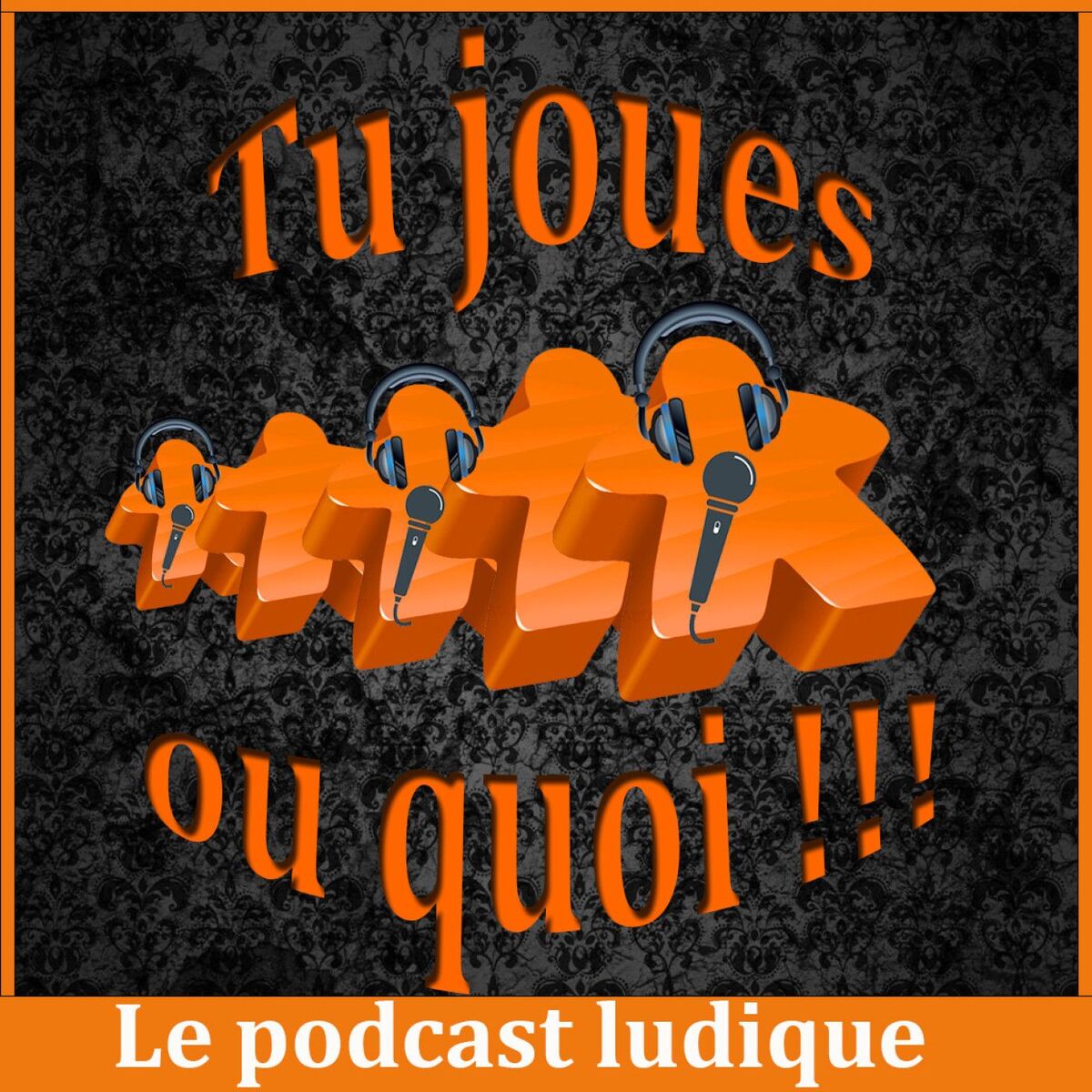 Show cover of Tu joues ou quoi : le podcast des jeux de société