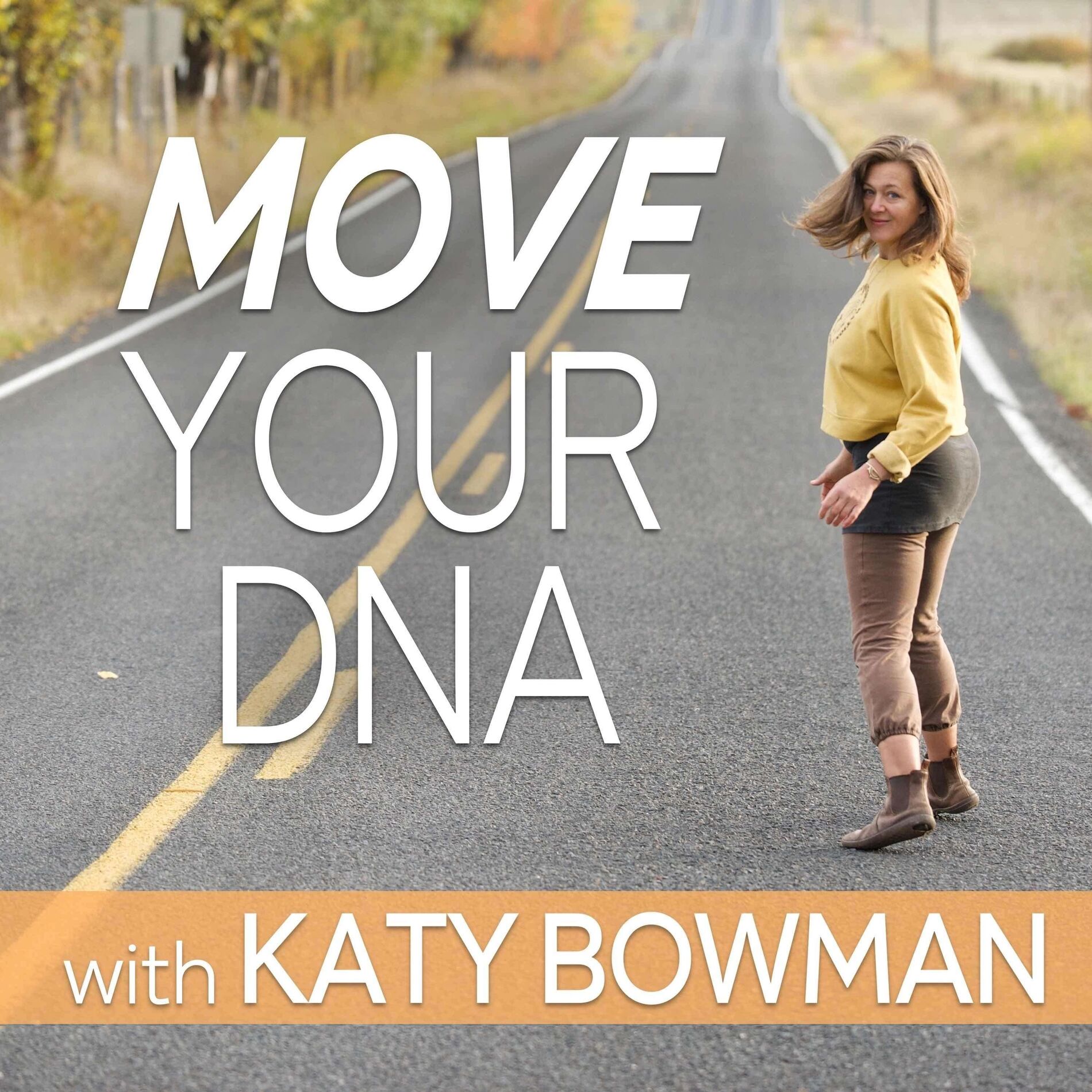 Show cover of Move Your DNA with Katy Bowman