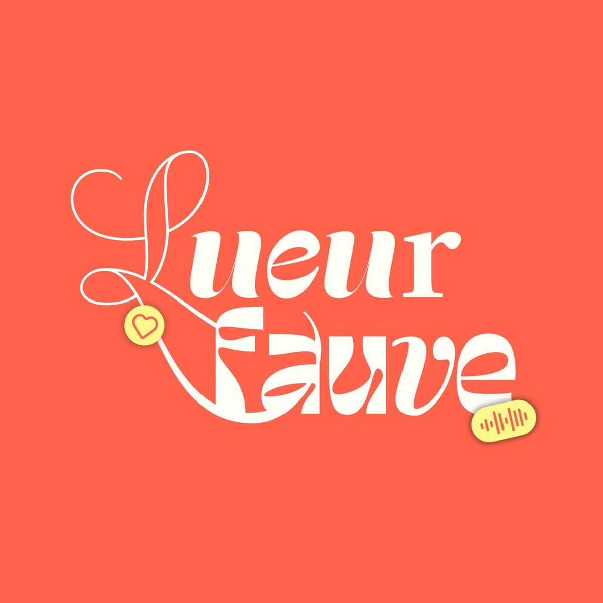 Show cover of Lueur Fauve - Le podcast des âmes indomptables