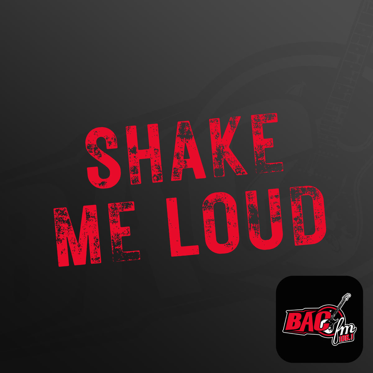 Show cover of Bac FM - Shake Me Loud