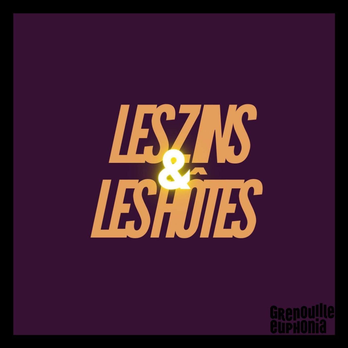 Show cover of Les Zins & Les Hôtes