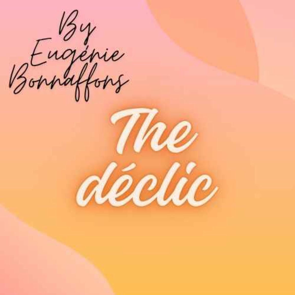 Show cover of The déclic