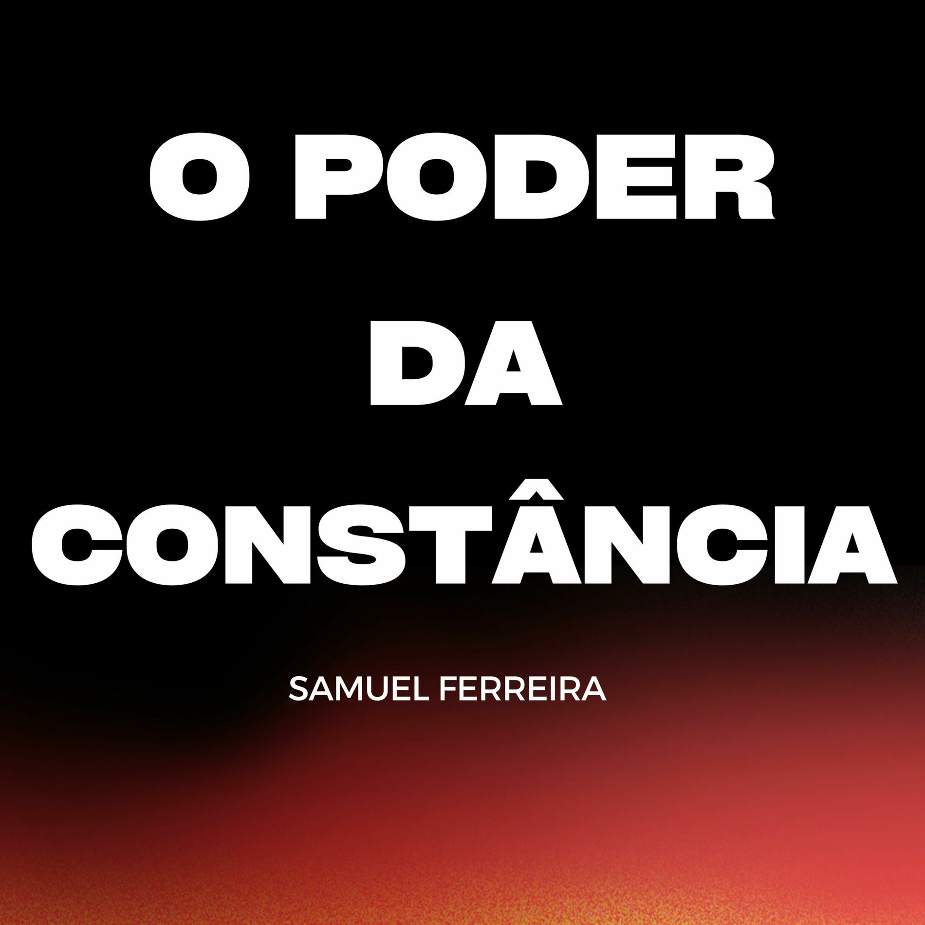 Show cover of O PODER DA CONSTÂNCIA