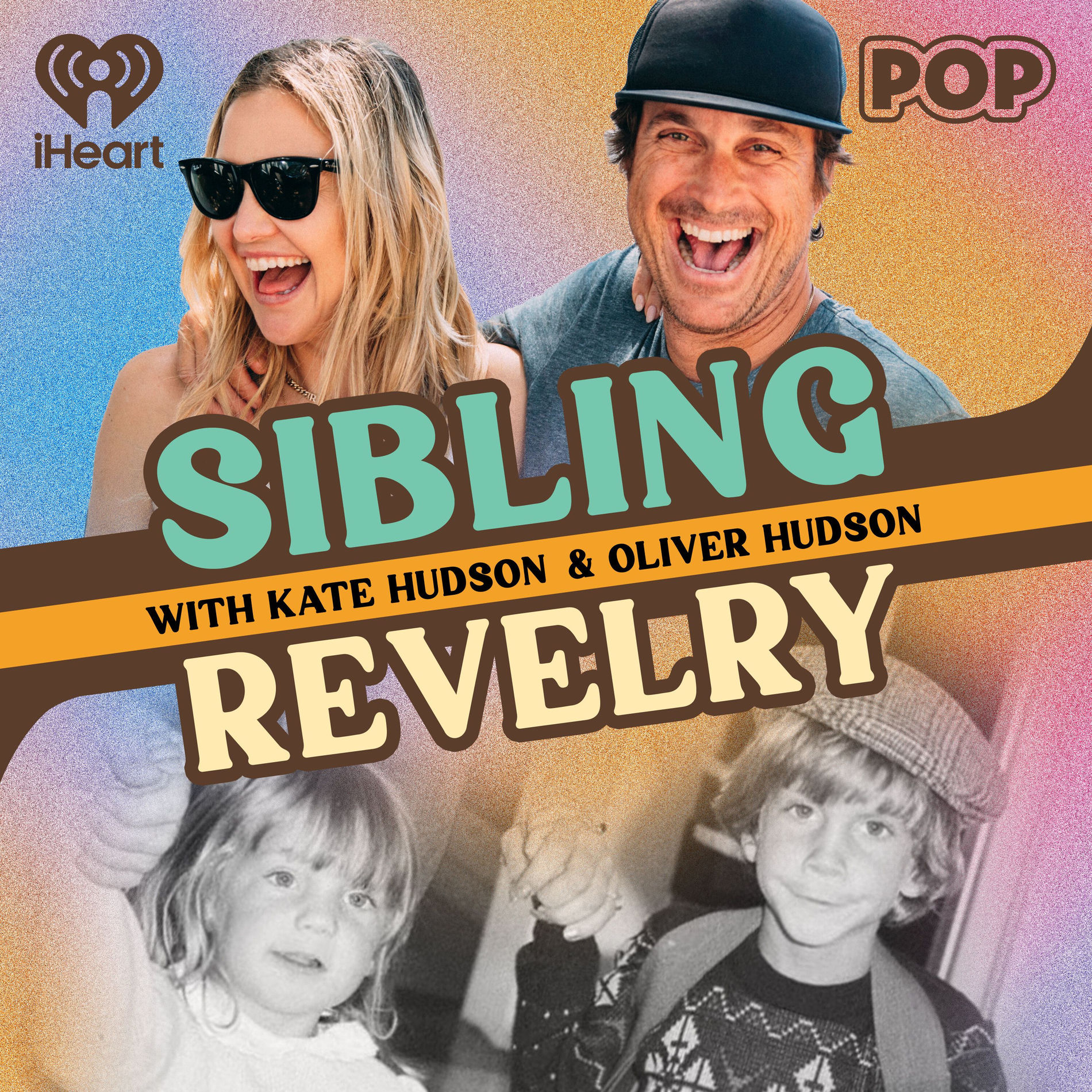 Show cover of Sibling Revelry with Kate Hudson and Oliver Hudson
