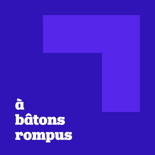Listen to À bâtons rompus podcast | Deezer