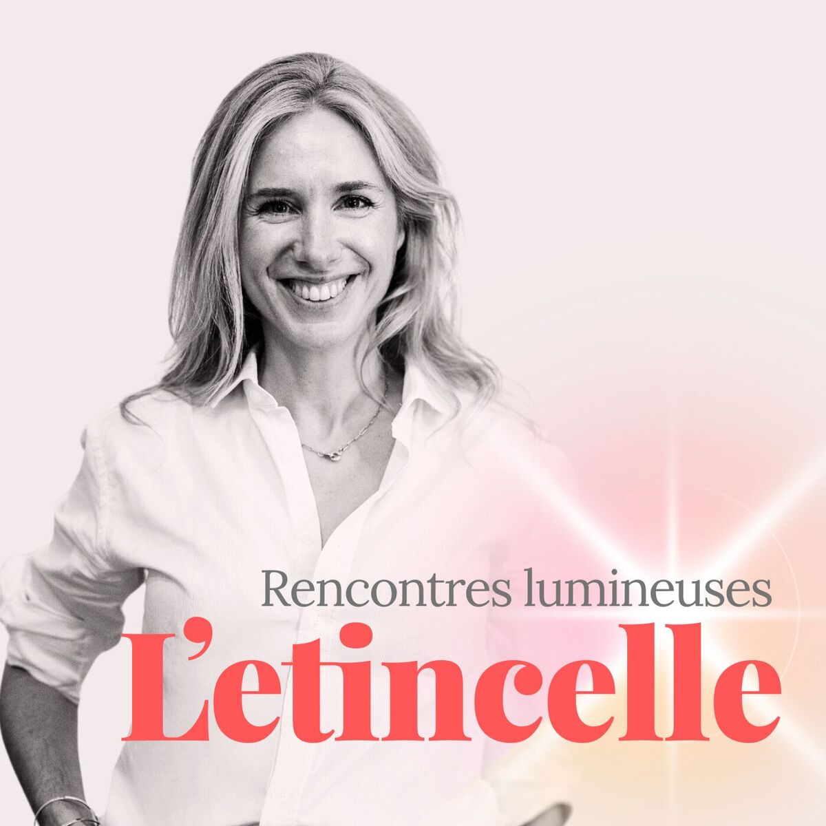Show cover of L'Etincelle, le podcast des rencontres lumineuses