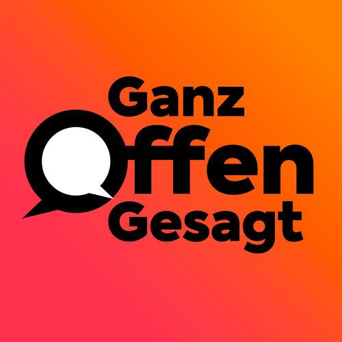 Listen to Ganz offen gesagt podcast | Deezer