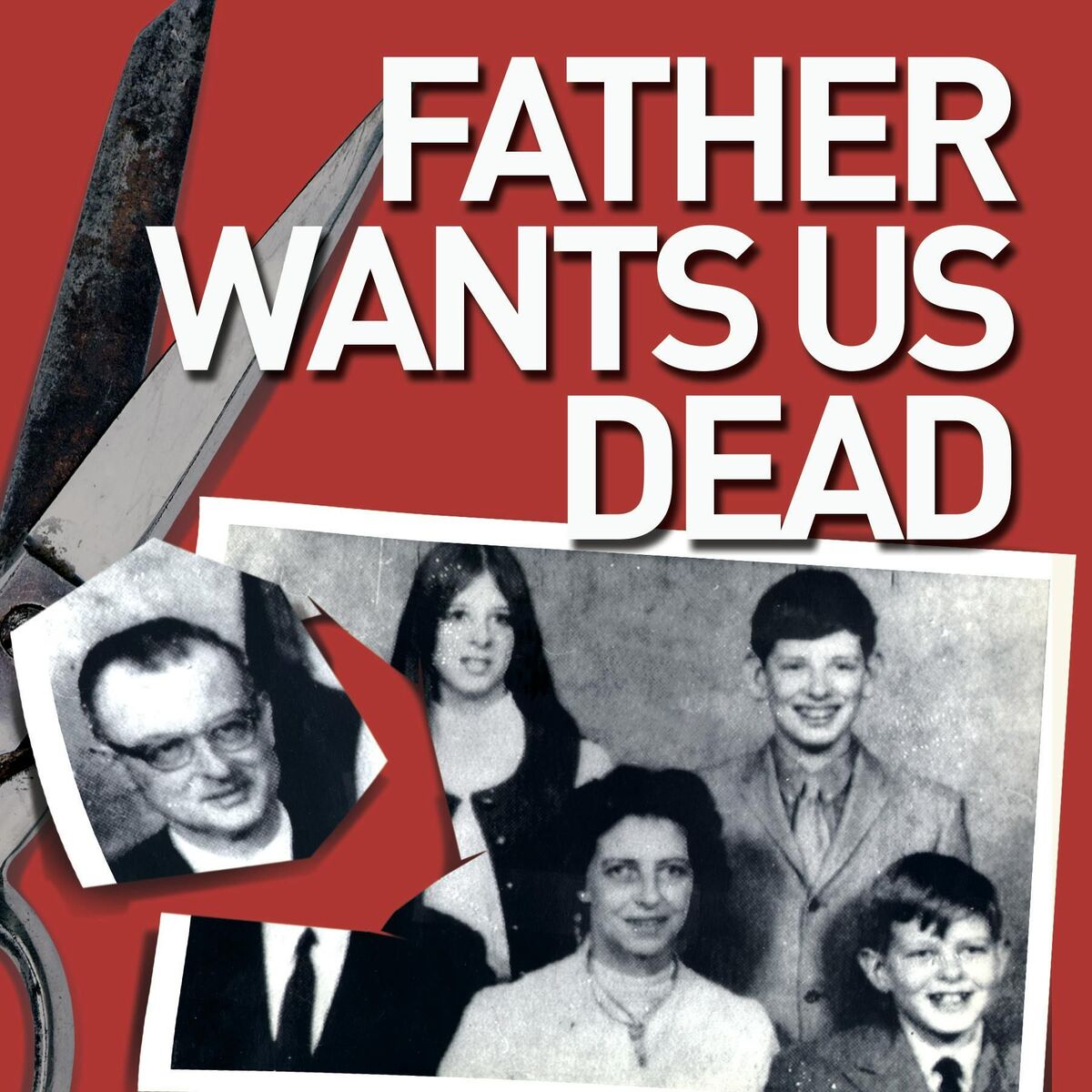 Show cover of Father Wants Us Dead