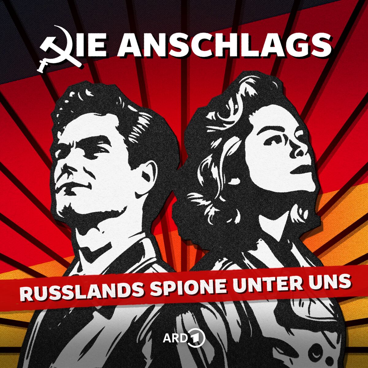 Show cover of Die Anschlags – Russlands Spione unter uns