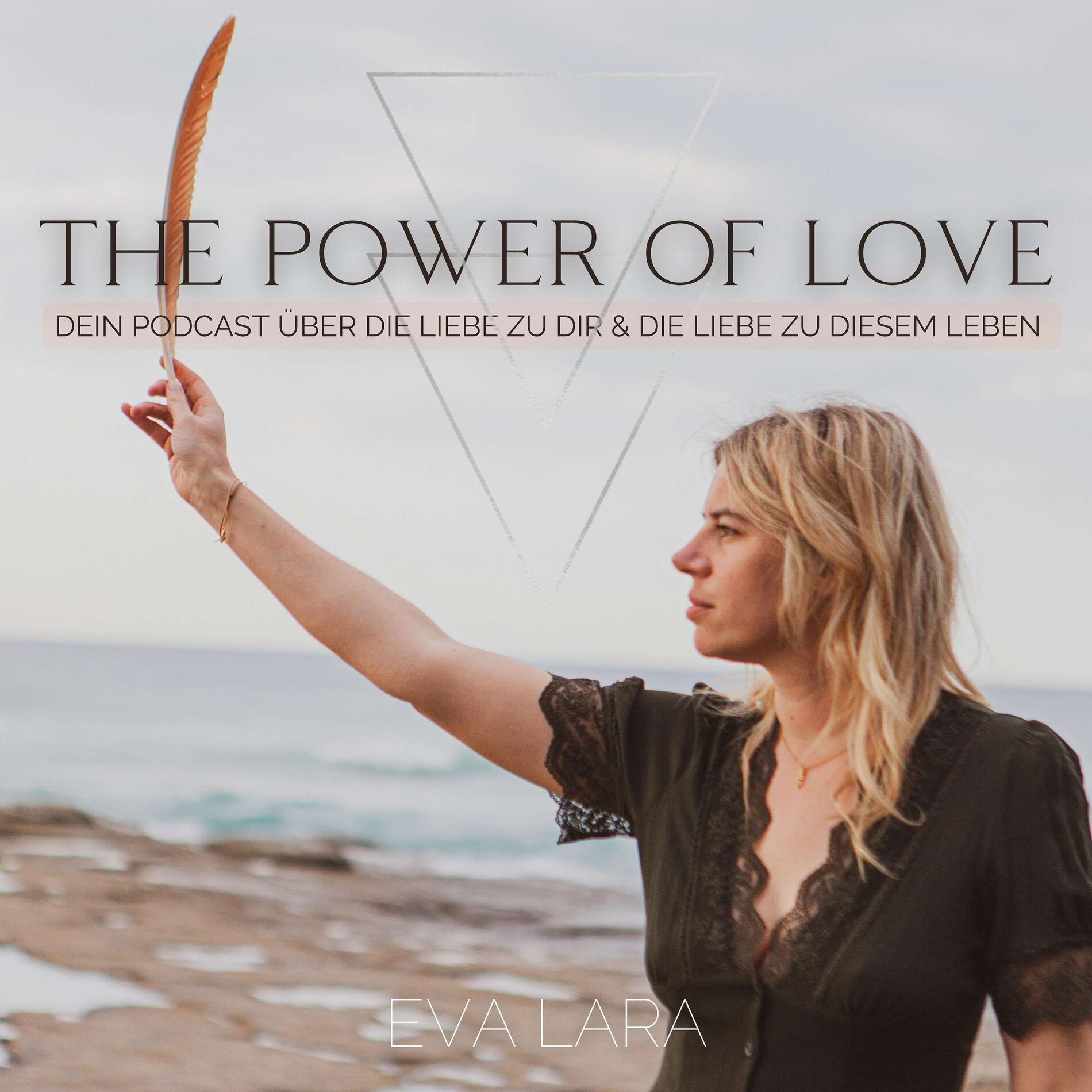 Show cover of The Power of Love - Dein Podcast in die Selbstliebe