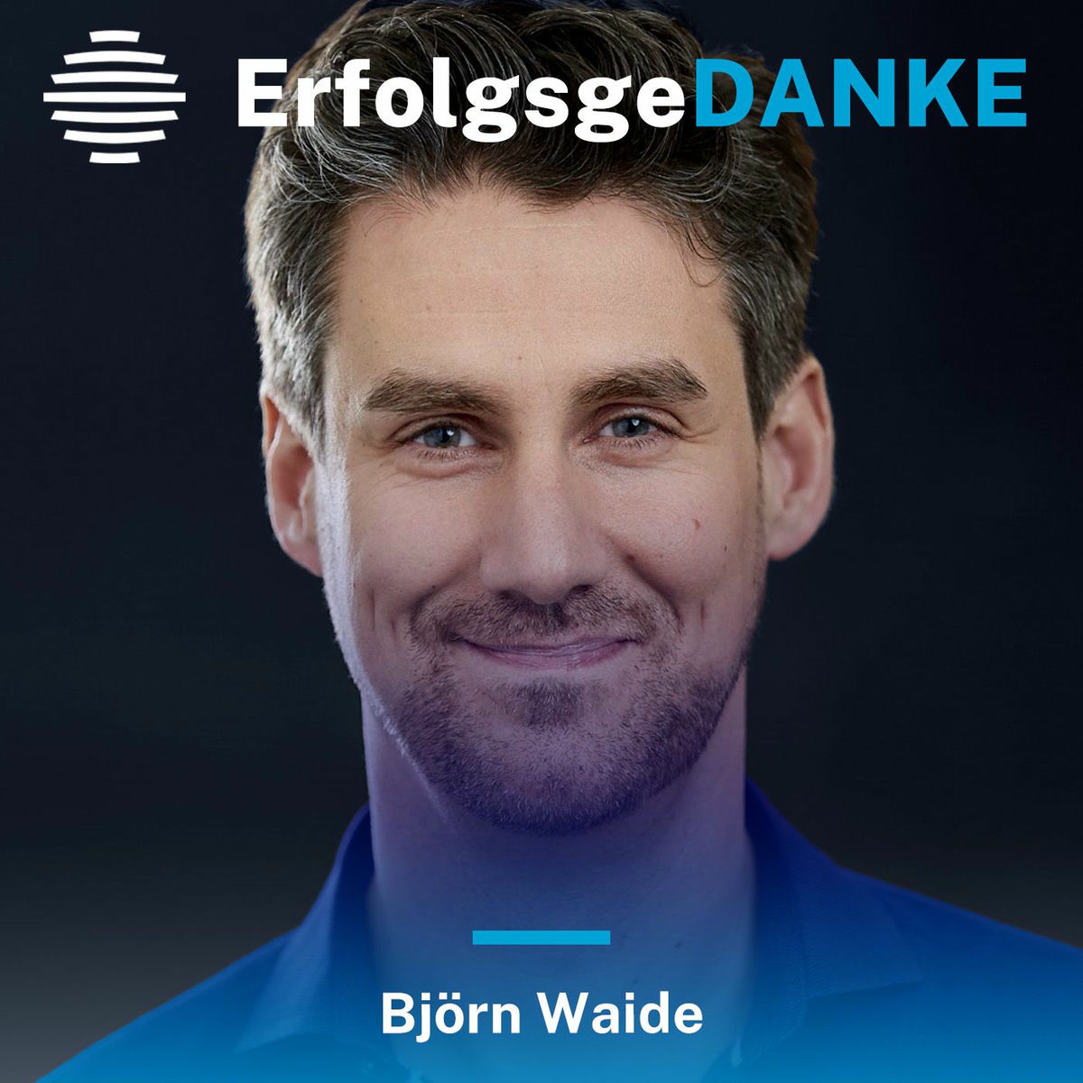 Show cover of ErfolgsgeDANKE – Der Podcast über Erfolg, Karriere und New Work
