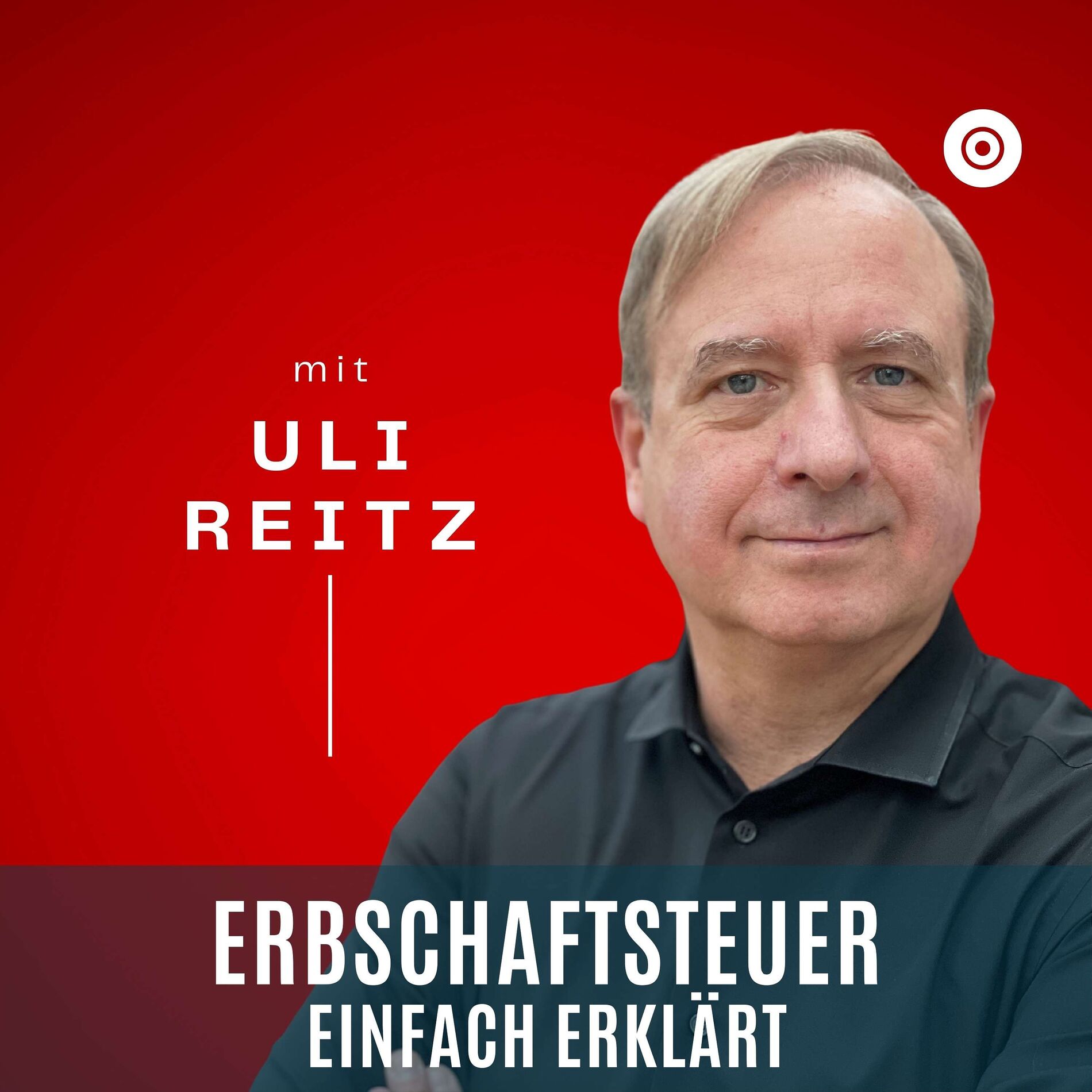Show cover of Erbschaftsteuer einfach erklärt mit Uli Reitz WP/StB/CPA