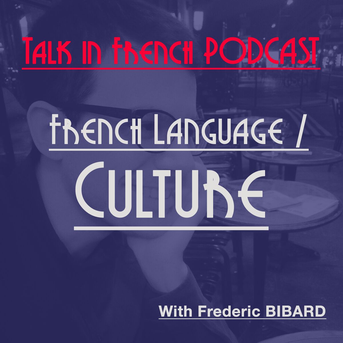 Show cover of Talk in French's podcast