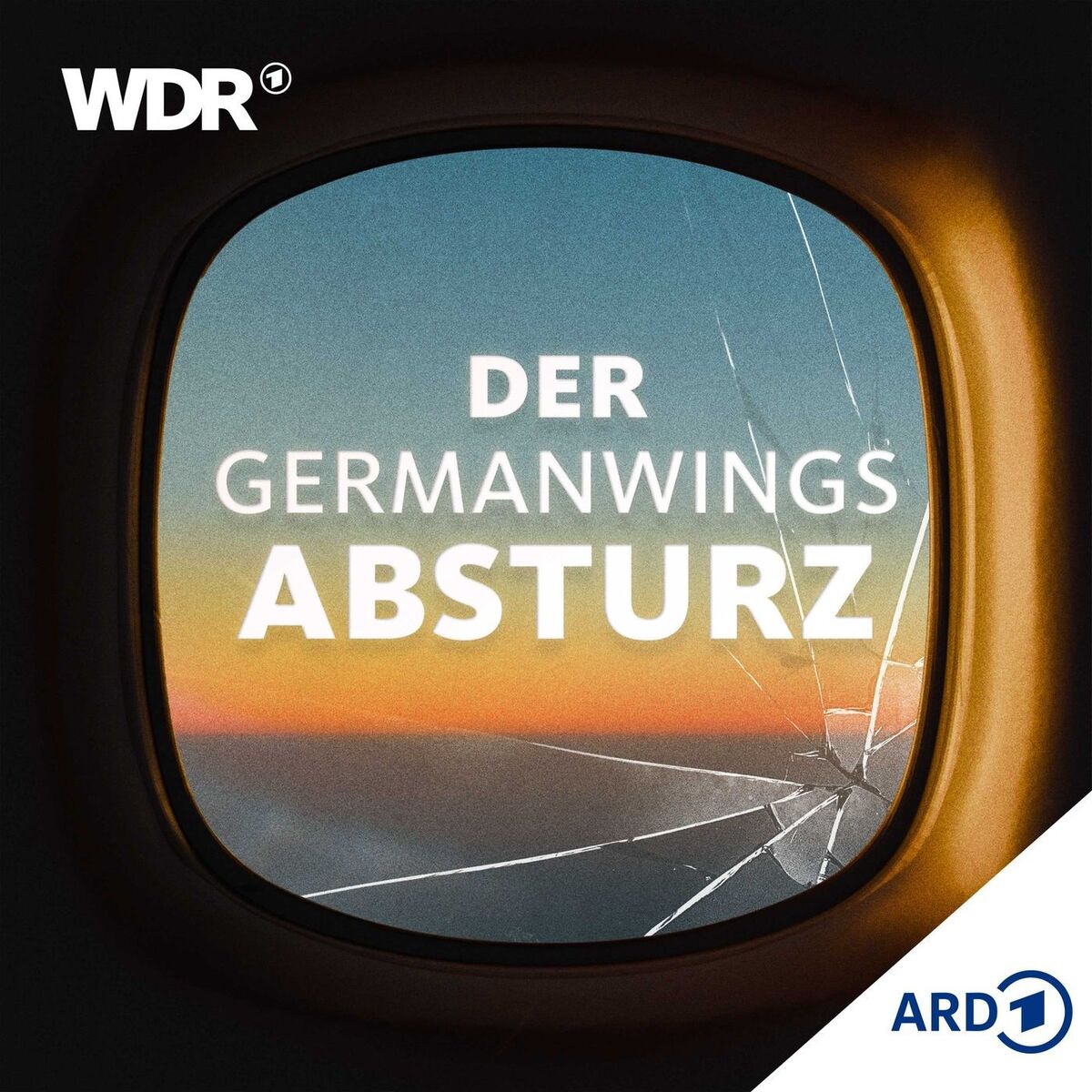 Show cover of Der Germanwings-Absturz – Zehn Jahre ohne euch | WDR