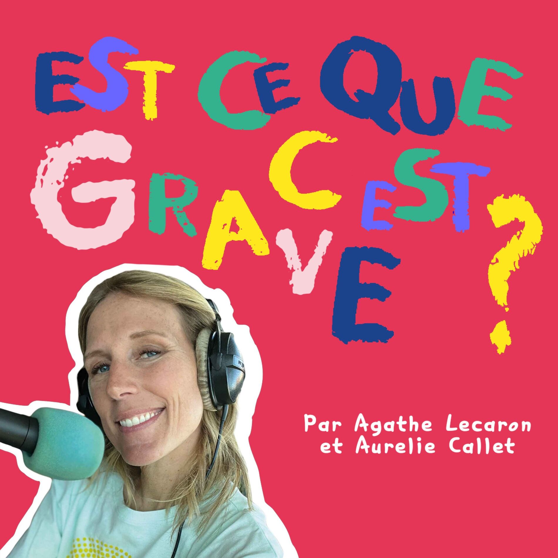 Show cover of Est-ce que c'est grave ?