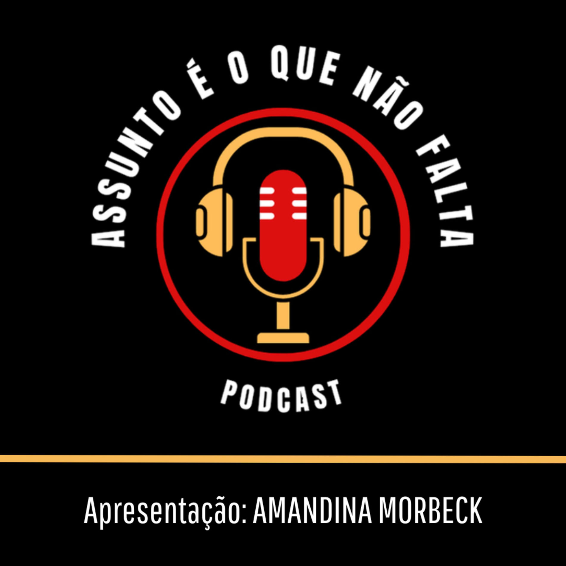 Show cover of ASSUNTO É O QUE NÃO FALTA