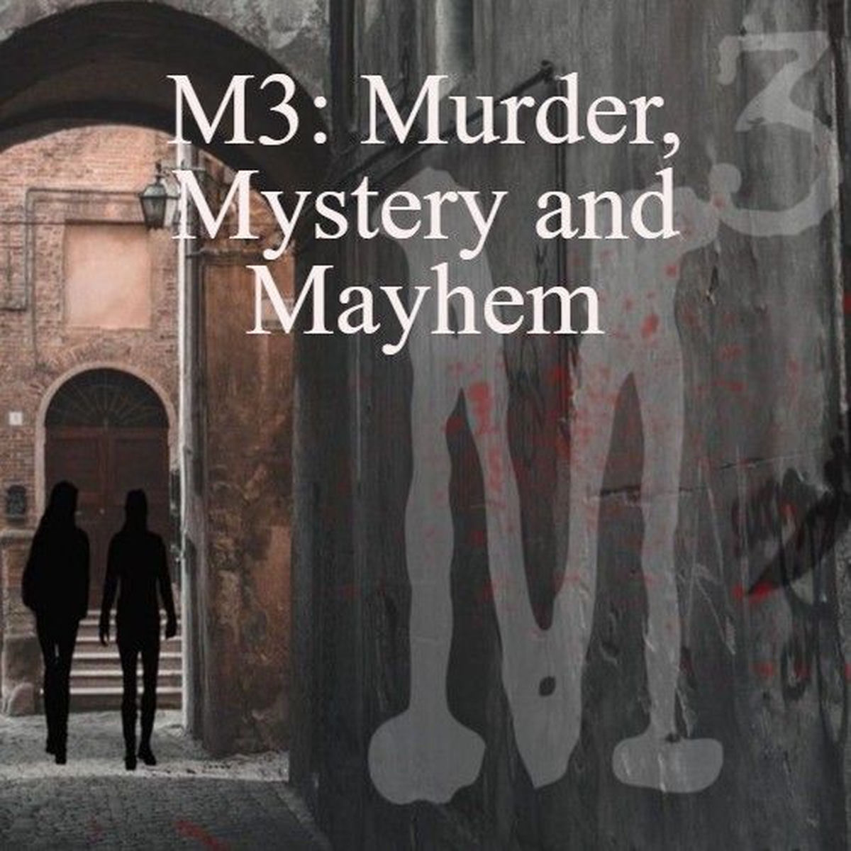 Show cover of M3: Murder, Mystery and Mayhem