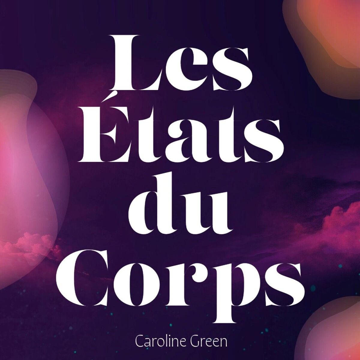 Show cover of LES ÉTATS DU CORPS