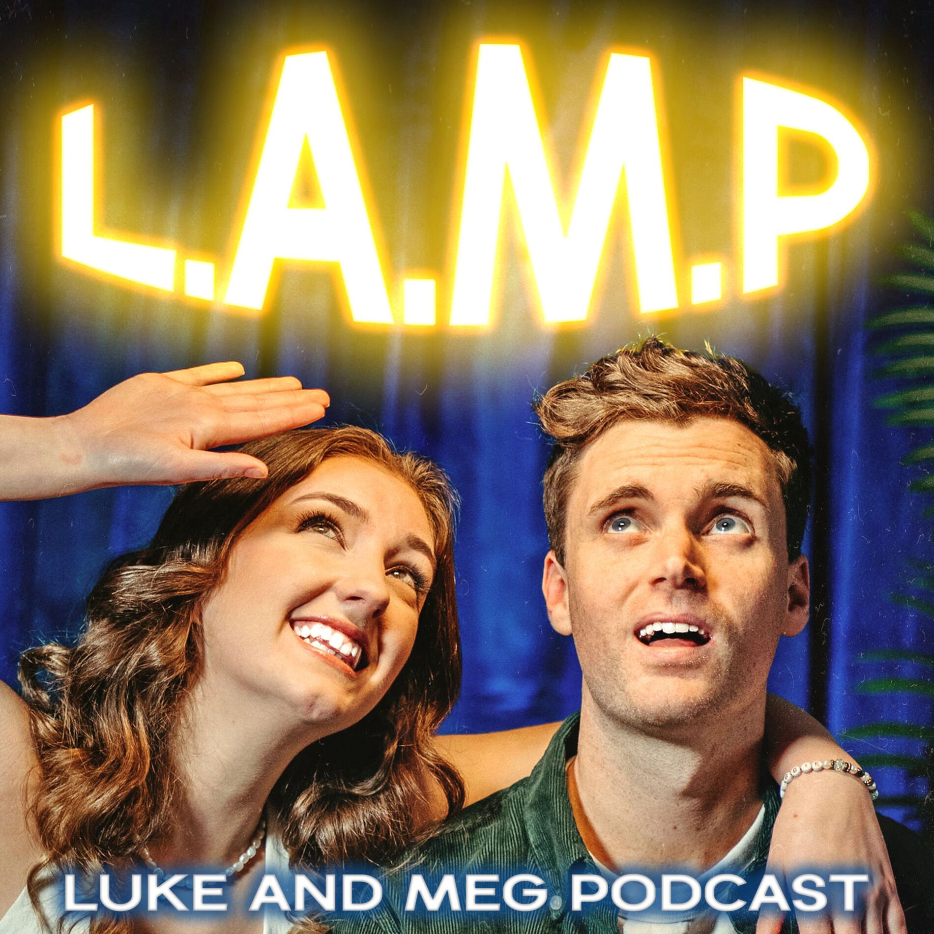 Show cover of Luke And Meg Podcast