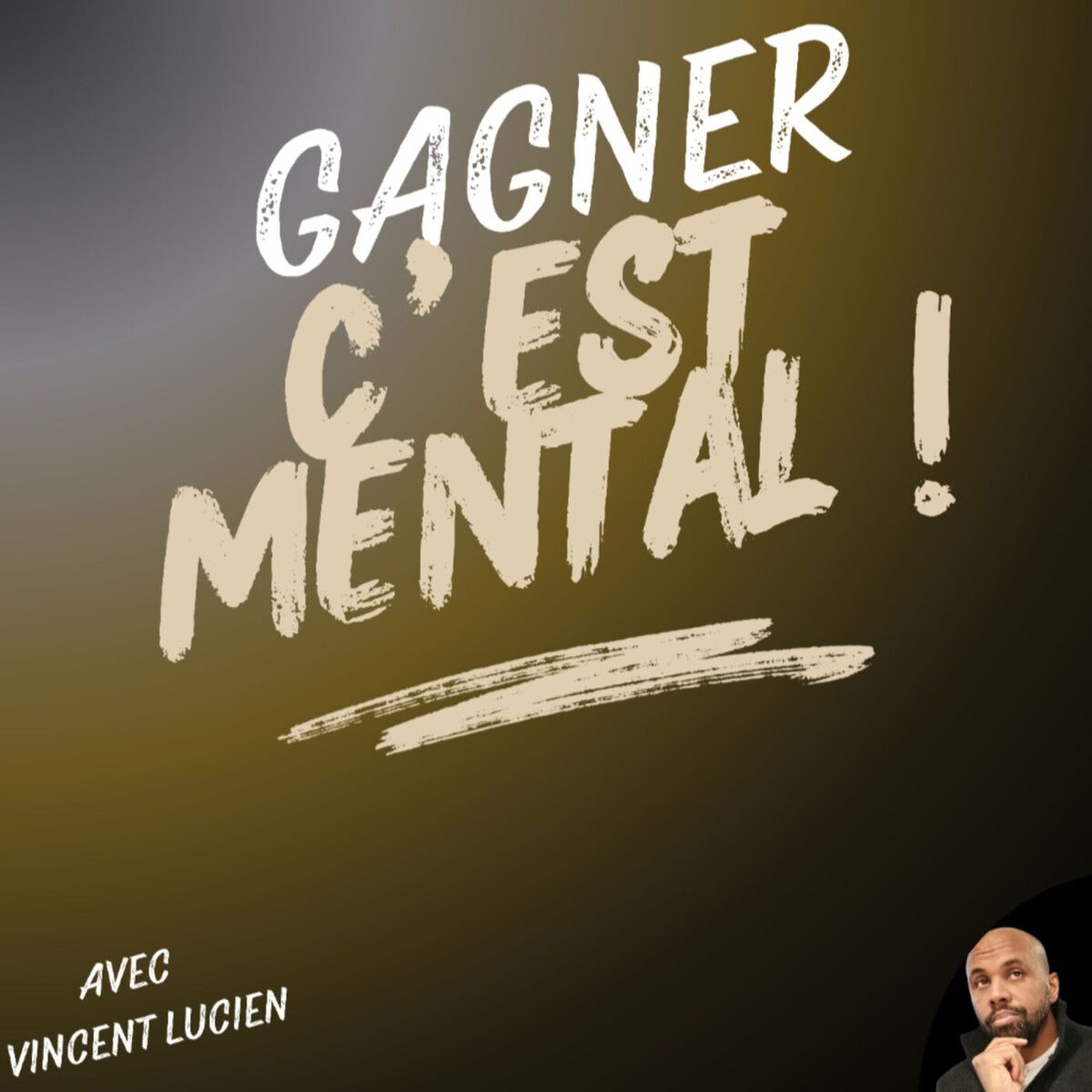 Show cover of Gagner, c'est mental !