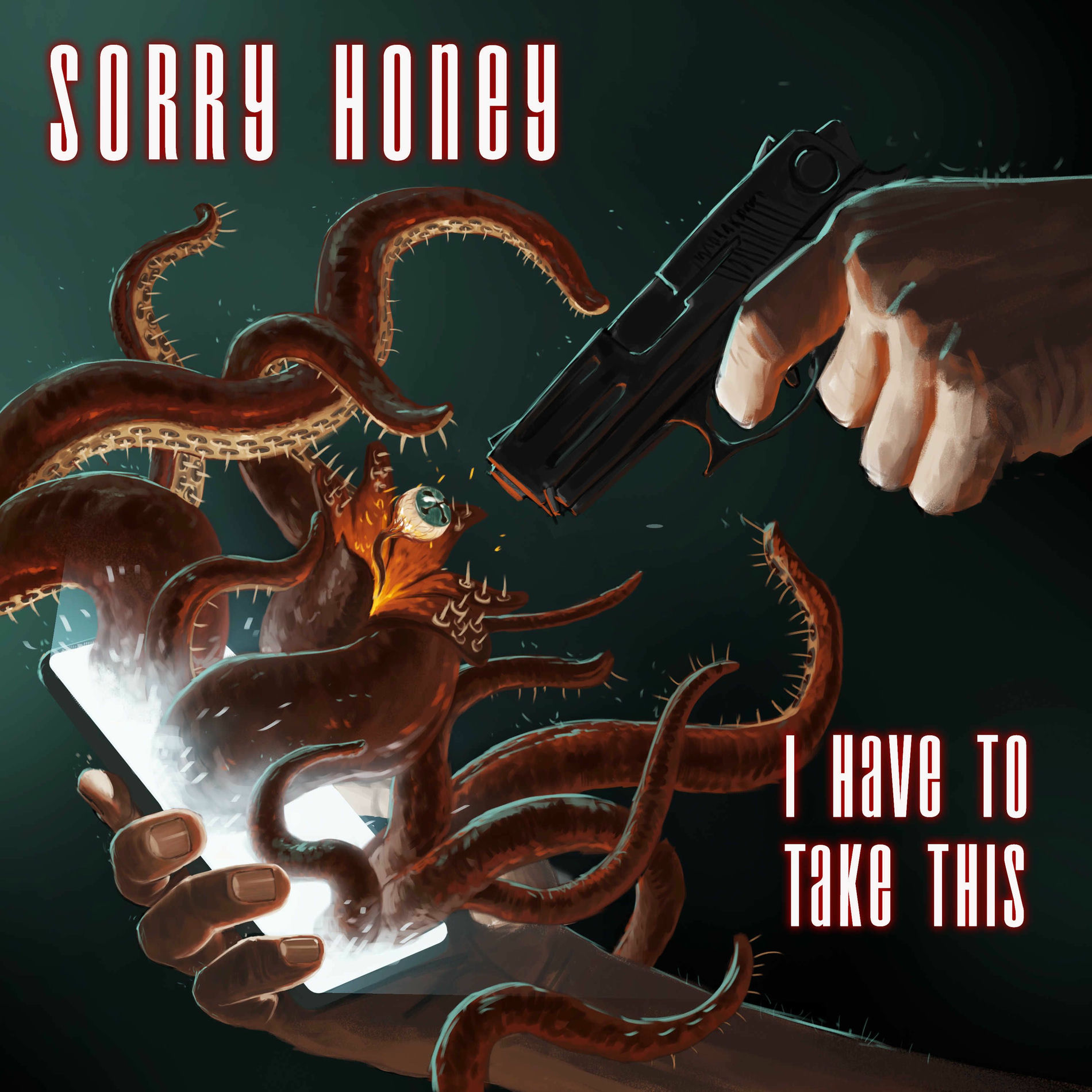 Show cover of Sorry, Honey, I Have to Take This
