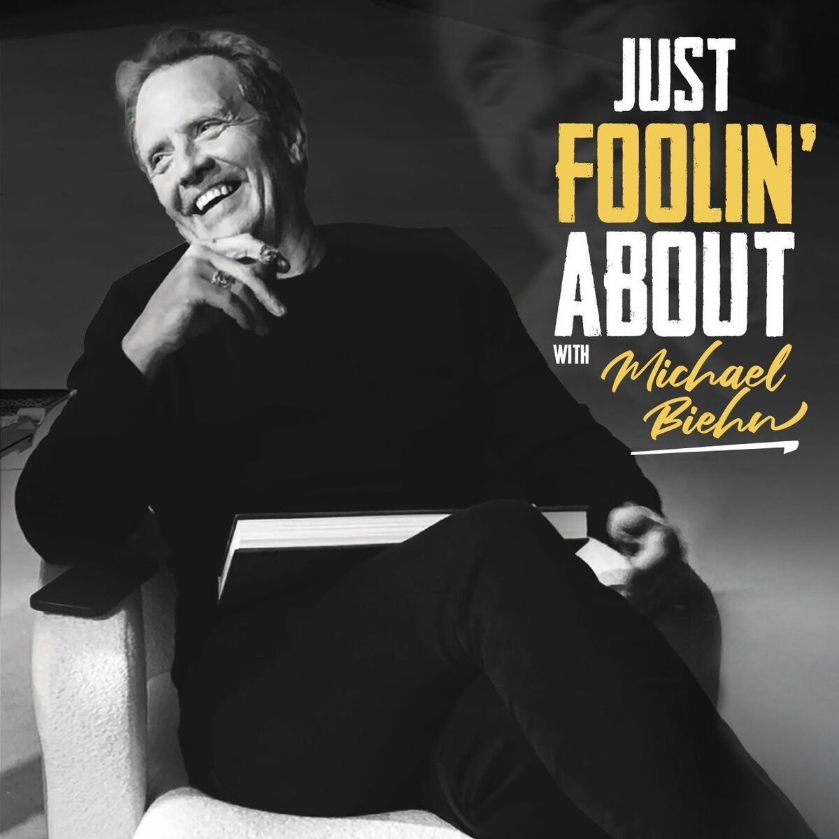 Show cover of Just Foolin' About with Michael Biehn