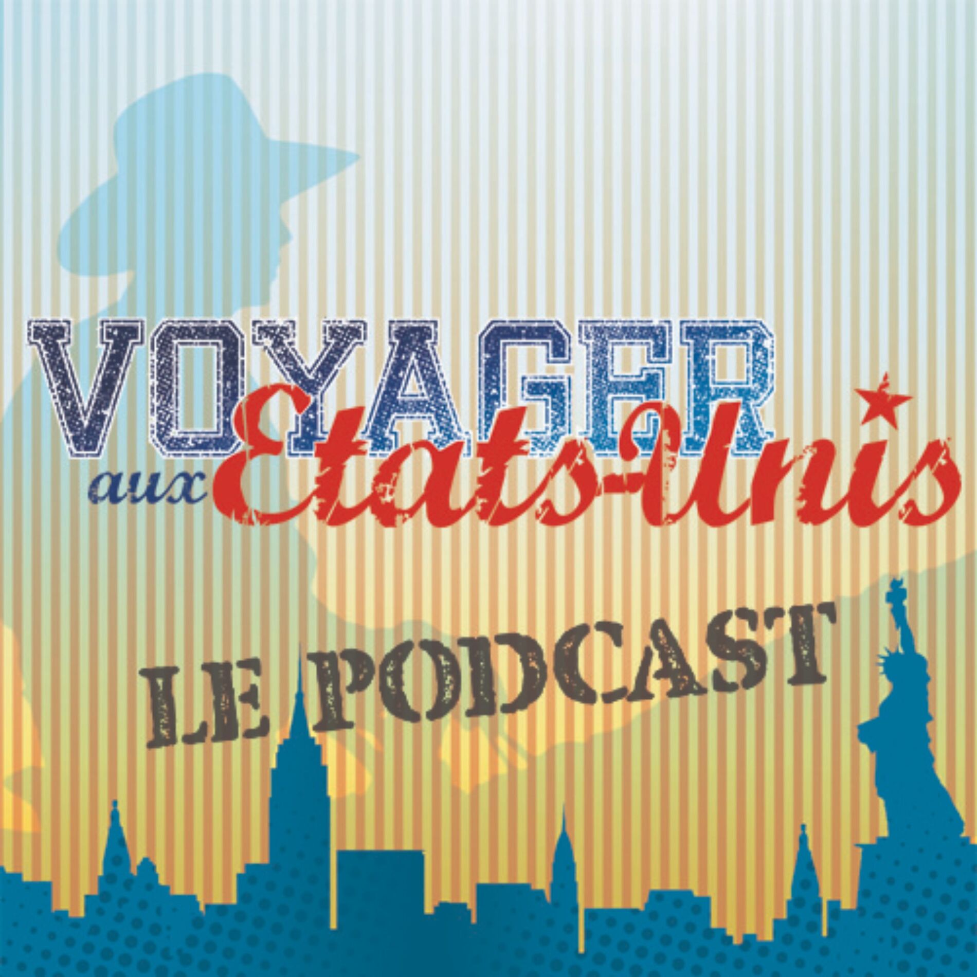 Show cover of Voyager-aux-Etats-Unis.com Le Podcast