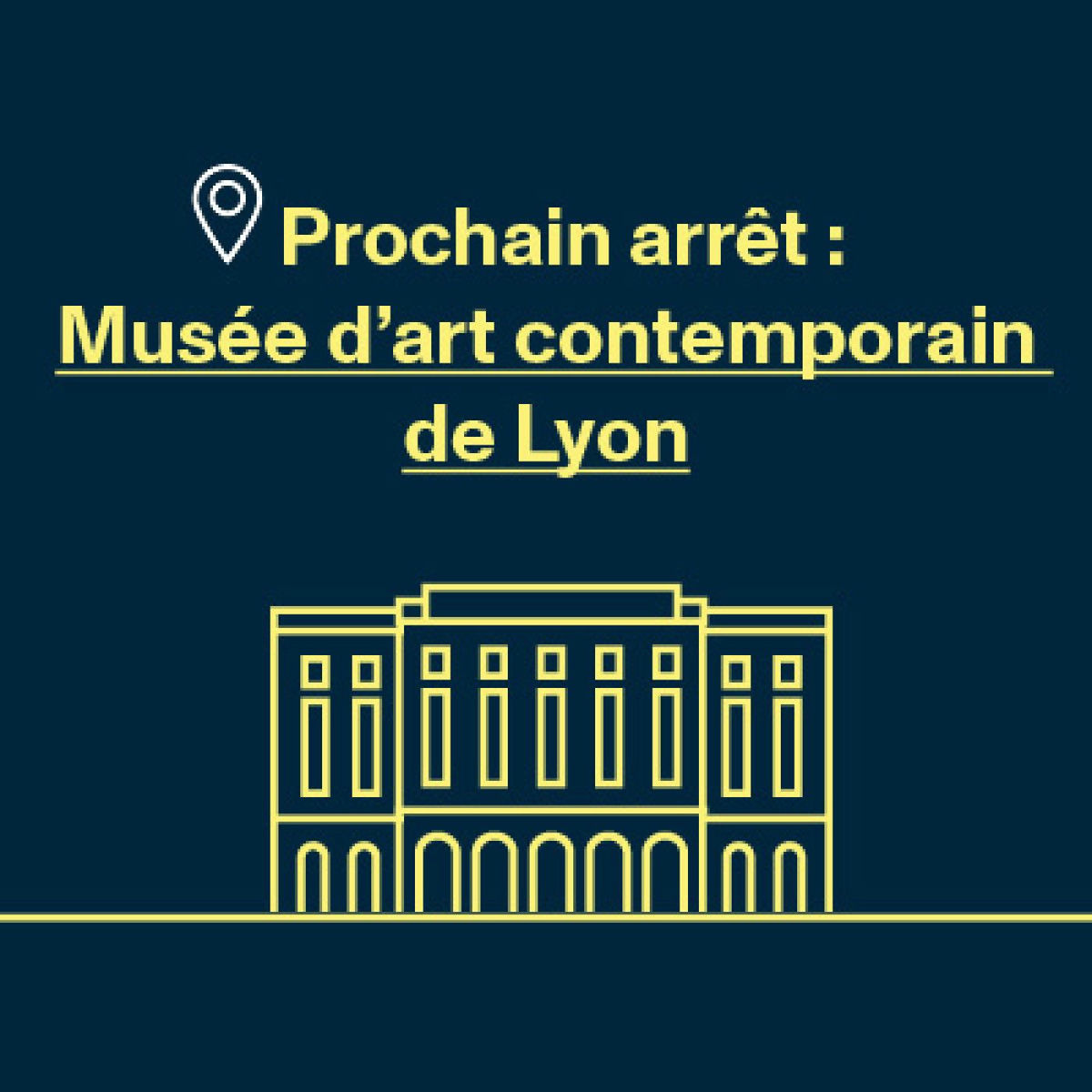 Show cover of Prochain arrêt : Musée d'art contemporain de Lyon