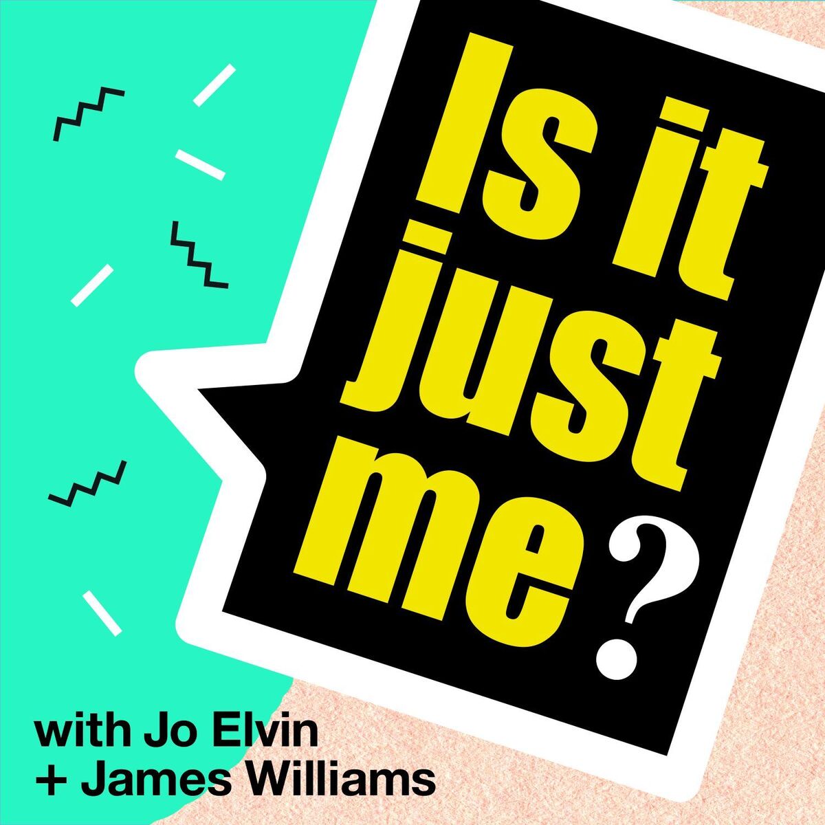 Show cover of Is It Just Me?