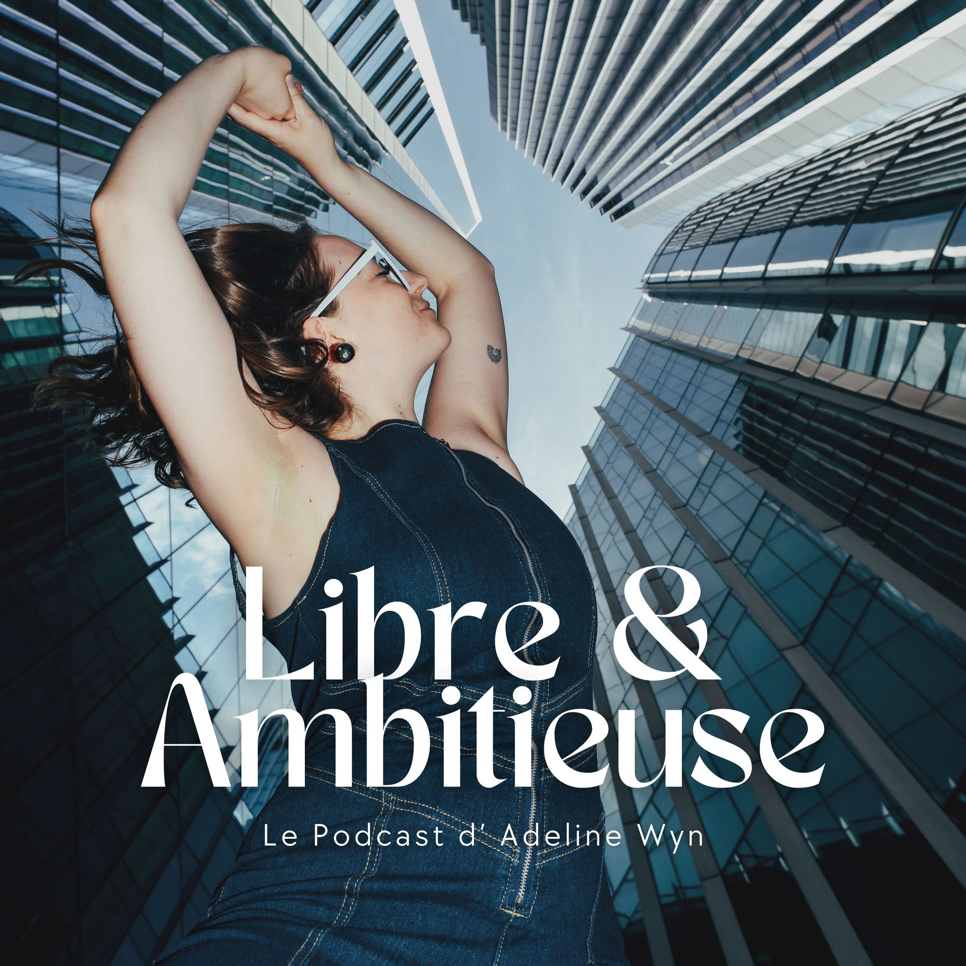 Show cover of Libre et Ambitieuse | Le podcast pour les entrepreneuses