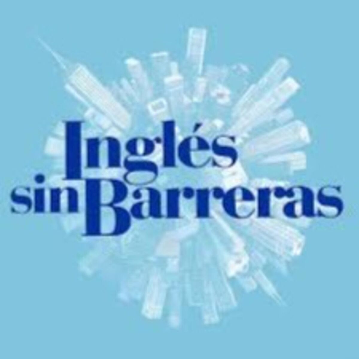 Show cover of Ingles Sin Barreras
