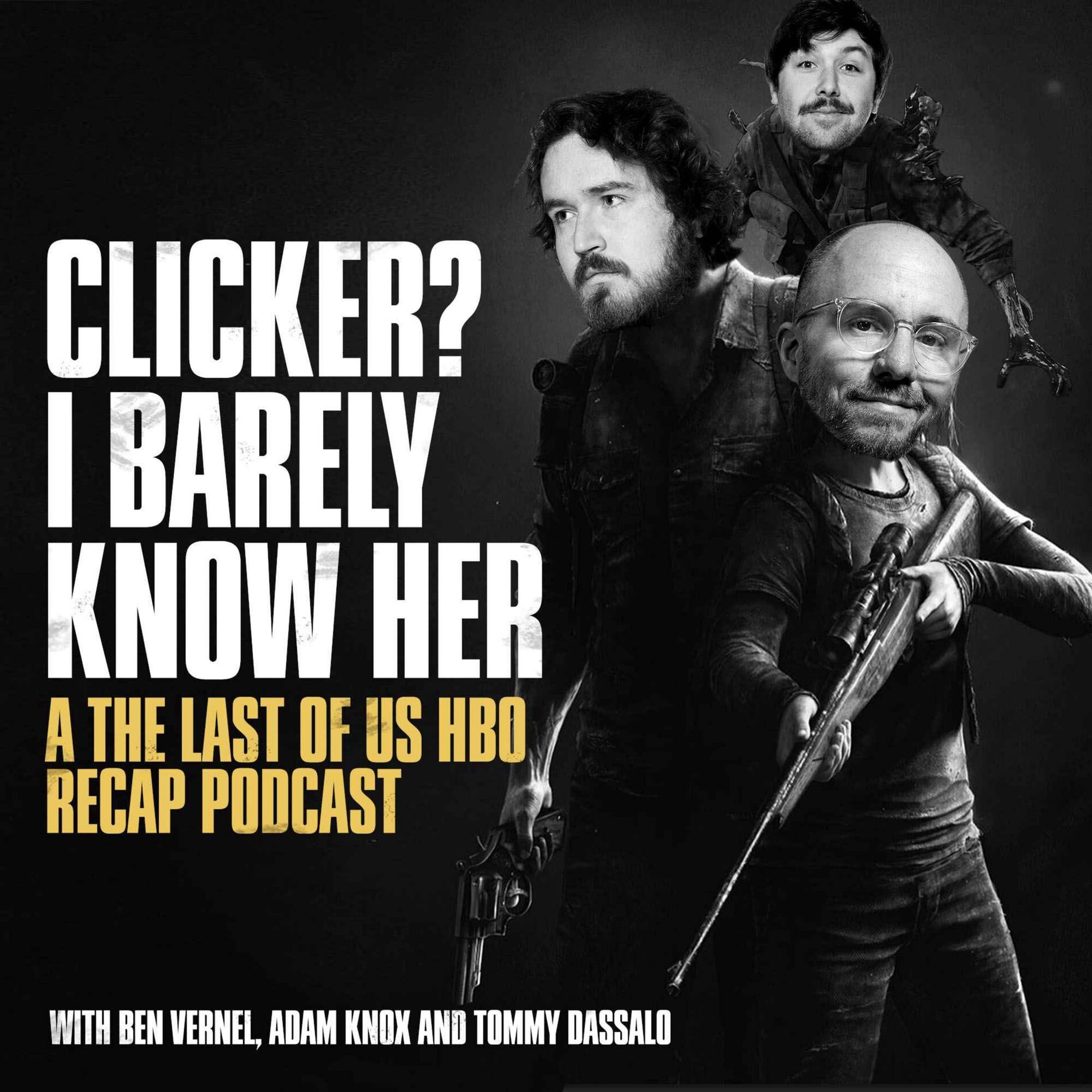 Show cover of Clicker? I Barely Know Her - A The Last of Us Podcast