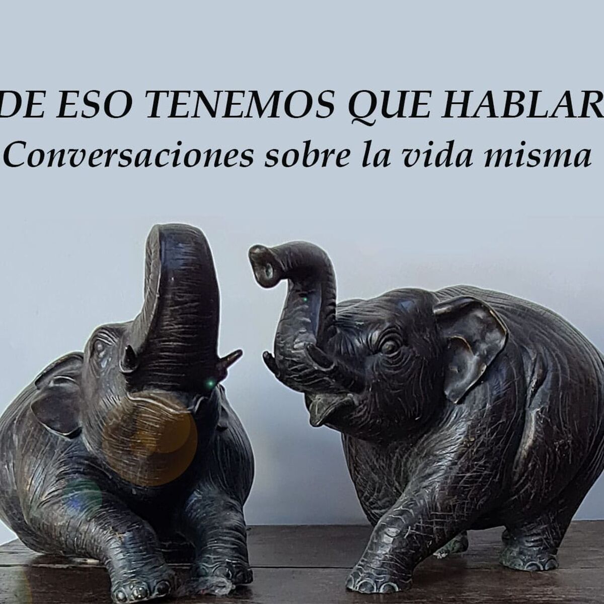 Show cover of De eso tenemos que hablar