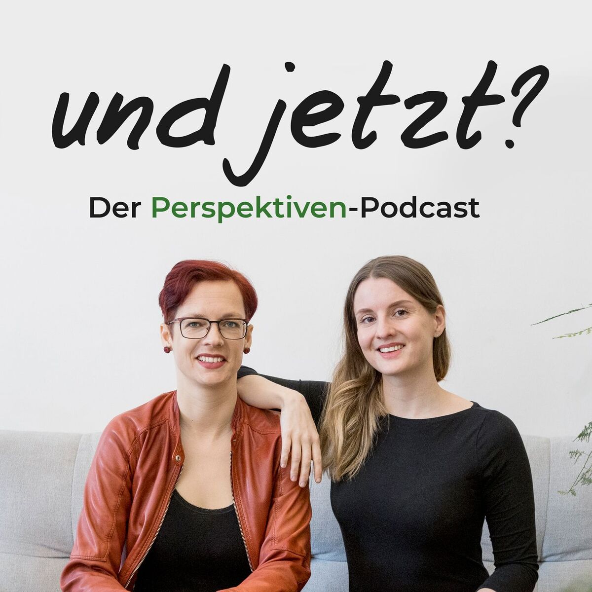 Show cover of Und jetzt? Der Perspektiven-Podcast
