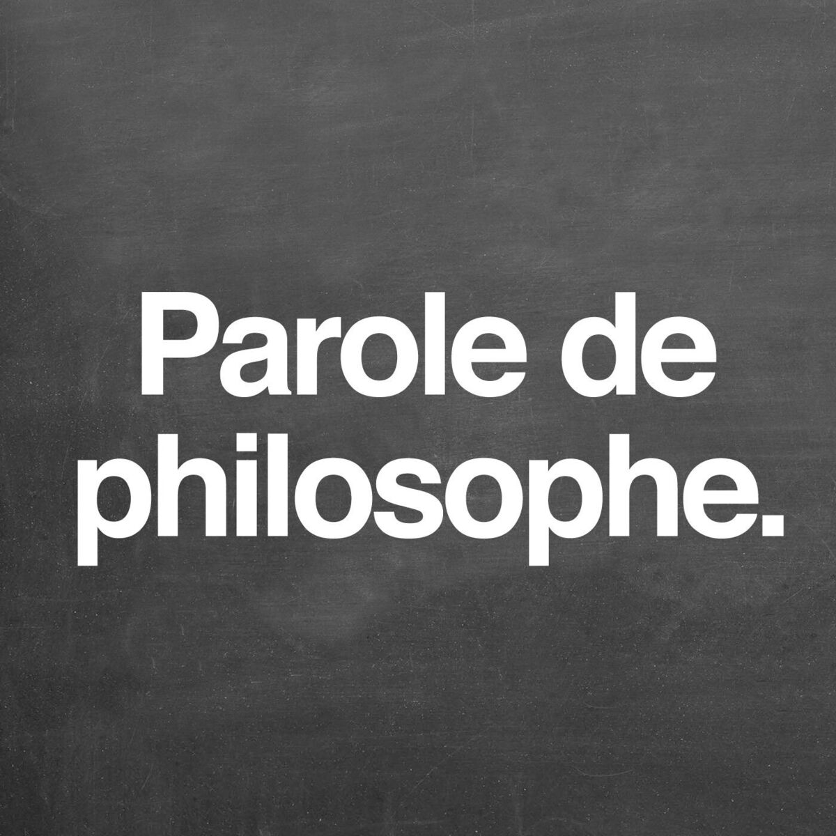 Show cover of Parole de philosophe