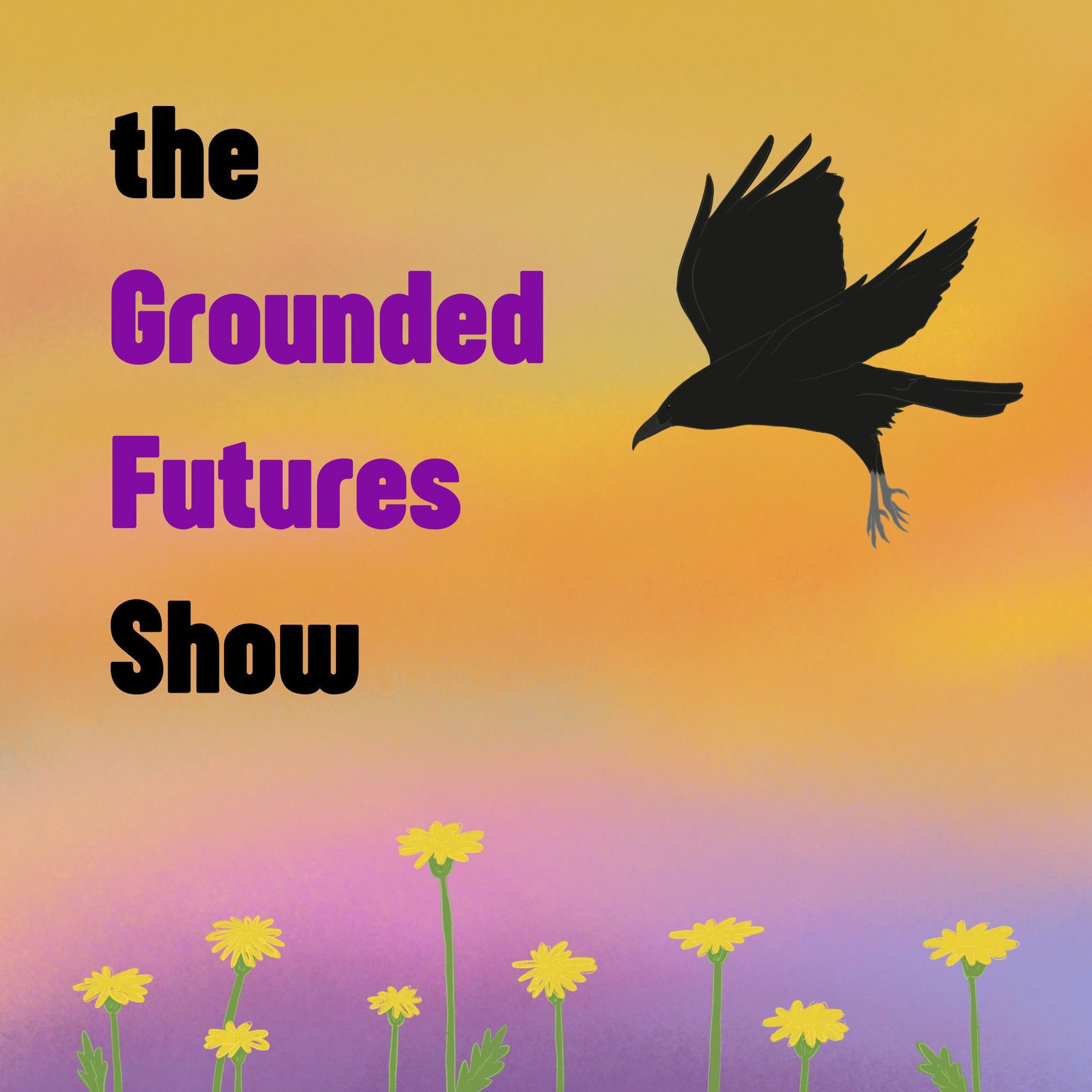 Show cover of Grounded Futures Show